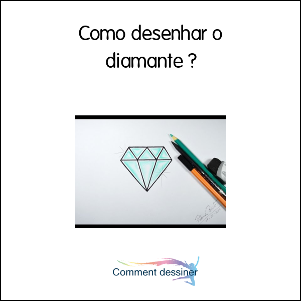 Como desenhar o diamante